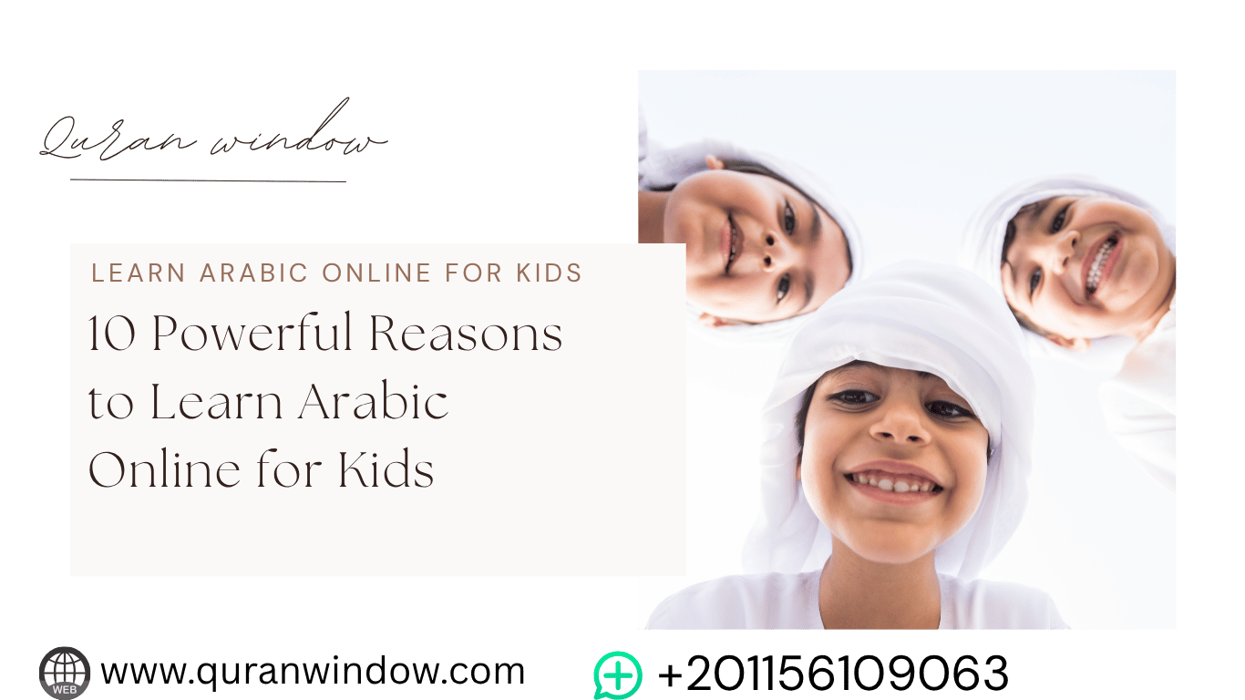 learn Arabic online for kids with Quran Window