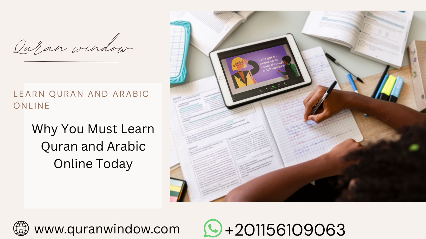 Why You Must Learn Quran and Arabic Online Today