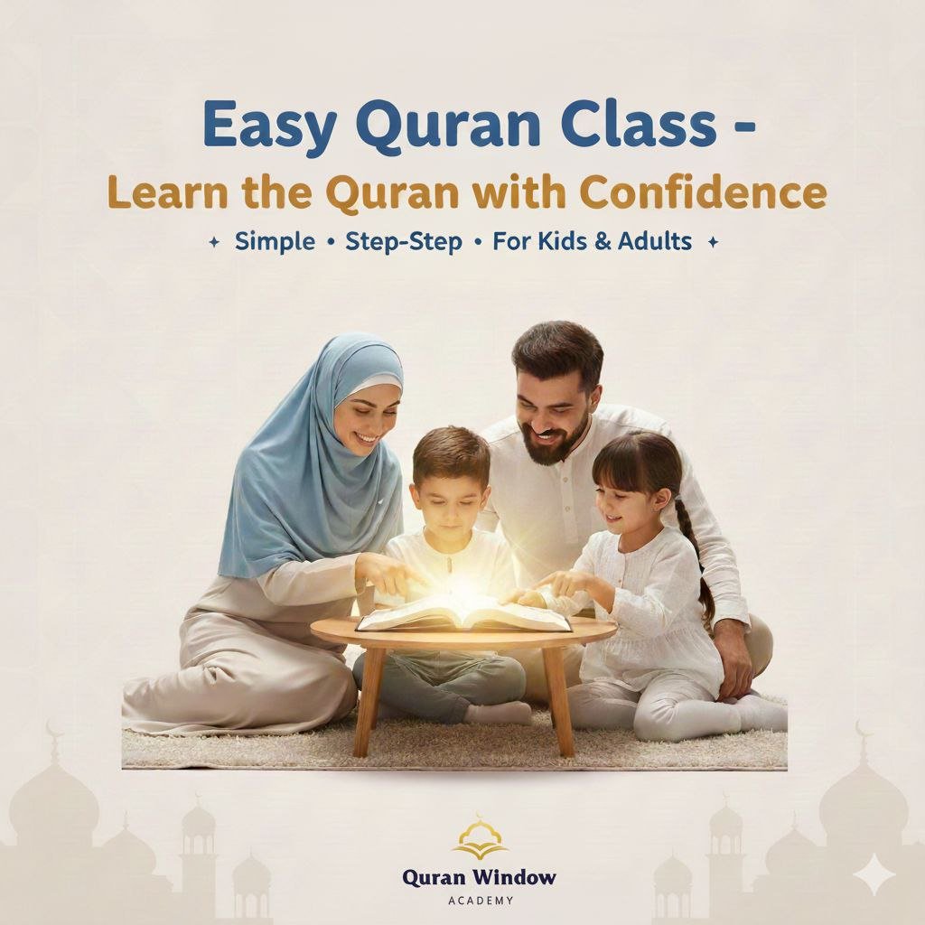 Easy Quran Class at Quran Window Academy Can Change Your Life Foreve