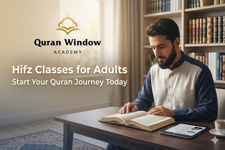 Hifz Classes for Adults: Your Best Complete Guide to Memorizing the Quran at Any Age